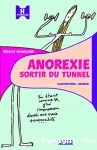 Anorexie sortir du tunnel