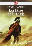 Les héros de l'Illiade