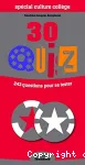 30 quiz : 243 questions pour se tester