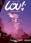 LOU Tome 6 : L'âge de Cristal