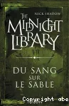 The midnight library. 2, Une inconnue dans la maison
