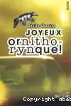 Joyeux ornithorynque !