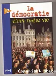 La Démocratie dans notre vie