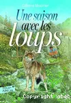 Une saison avec les loups