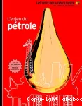 L'enjeu du pétrole