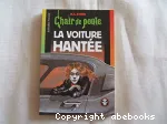 Chair de Poule : La voiture hantée