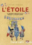 L'Etoile, le journal d'une petite fille pendant la grande guerre.