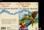 Le faucon déniché