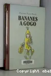 Bananes à gogo